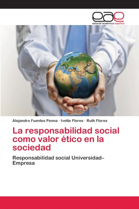 La responsabilidad social como valor ético en la sociedad