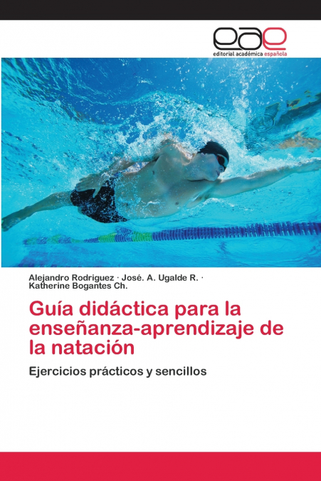 Guía didáctica para la enseñanza-aprendizaje de la natación