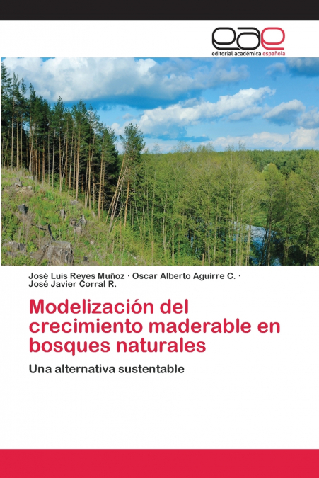 Modelización del crecimiento maderable en bosques naturales