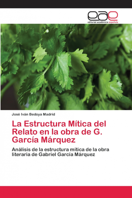 La Estructura Mítica del Relato en la obra de G. García Márquez