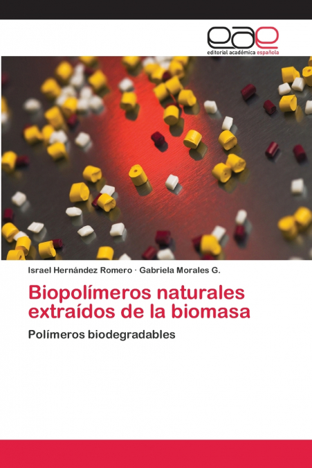 Biopolímeros naturales extraídos de la biomasa