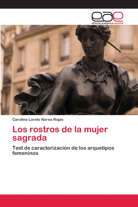 Los rostros de la mujer sagrada