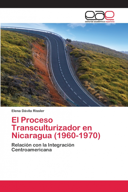 El Proceso Transculturizador en Nicaragua (1960-1970)