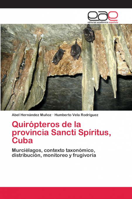 Quirópteros de la provincia Sancti Spíritus, Cuba