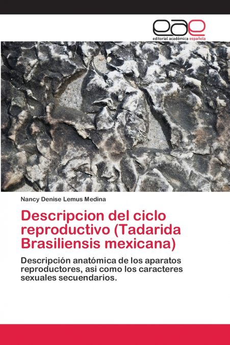 Descripcion del ciclo reproductivo (Tadarida Brasiliensis mexicana)