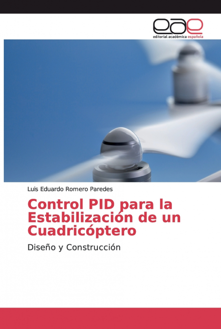 Control PID para la Estabilización de un Cuadricóptero