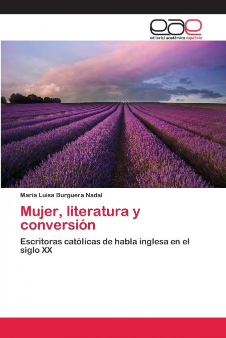 Mujer, literatura y conversión