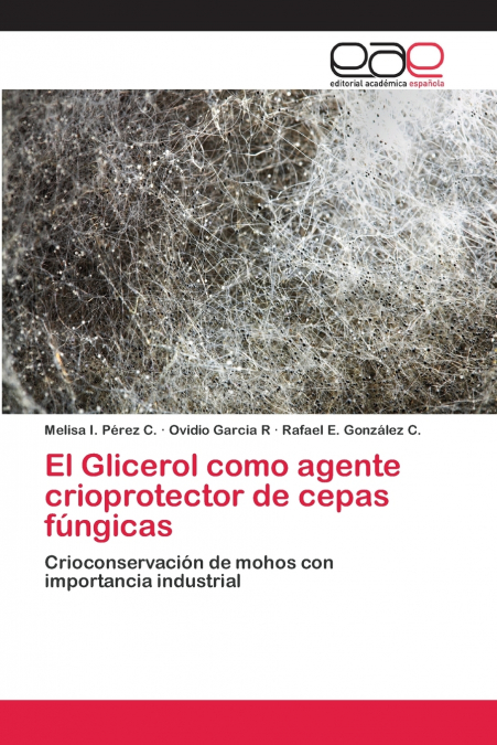 El Glicerol como agente crioprotector de cepas fúngicas