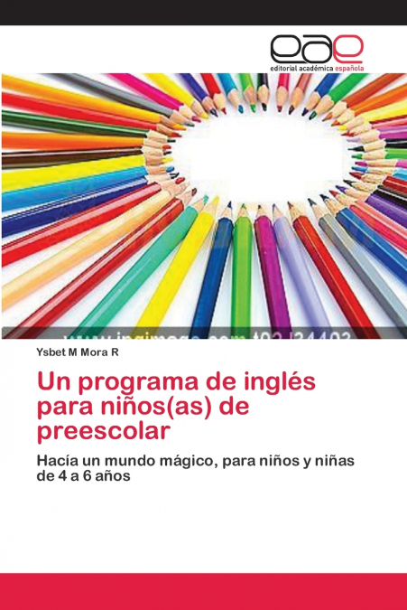 Un programa de inglés para niños(as) de preescolar