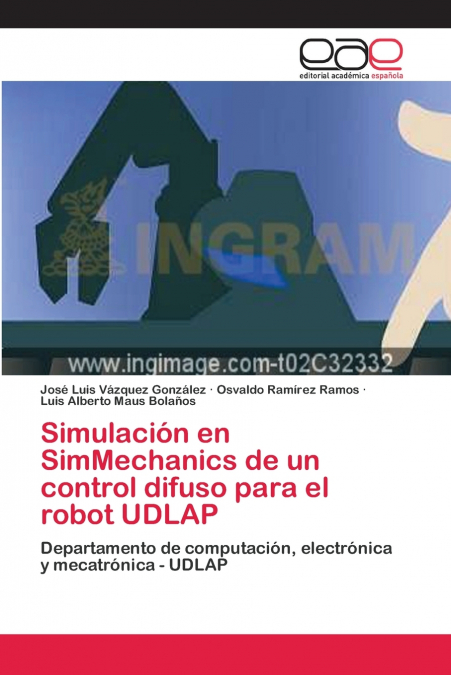 Simulación en SimMechanics de un control difuso para el robot UDLAP