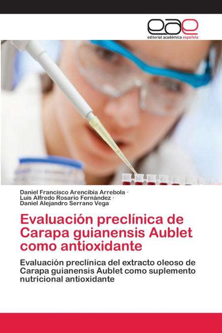 Evaluación preclínica de Carapa guianensis Aublet como antioxidante