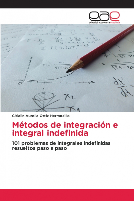 Métodos de integración e integral indefinida