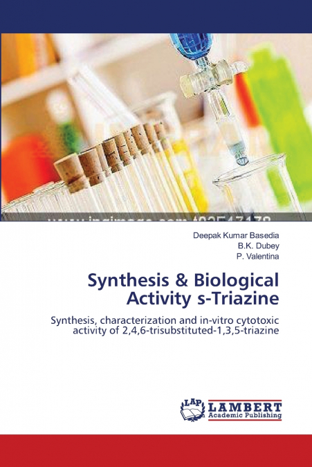 Synthesis & Biological Activity s-Triazine