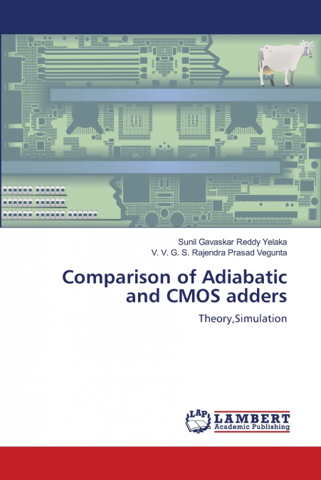 Comparison of Adiabatic and CMOS adders