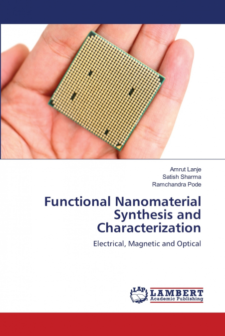 Functional Nanomaterial Synthesis and Characterization