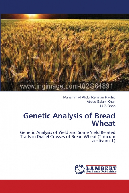 Genetic Analysis of Bread Wheat