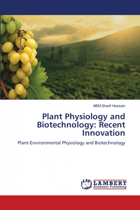 Plant Physiology and Biotechnology