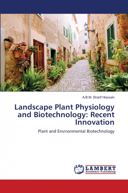 Landscape Plant   Physiology and Biotechnology