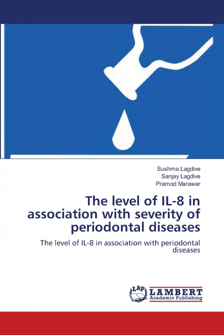 The level of IL-8 in association with severity of periodontal diseases