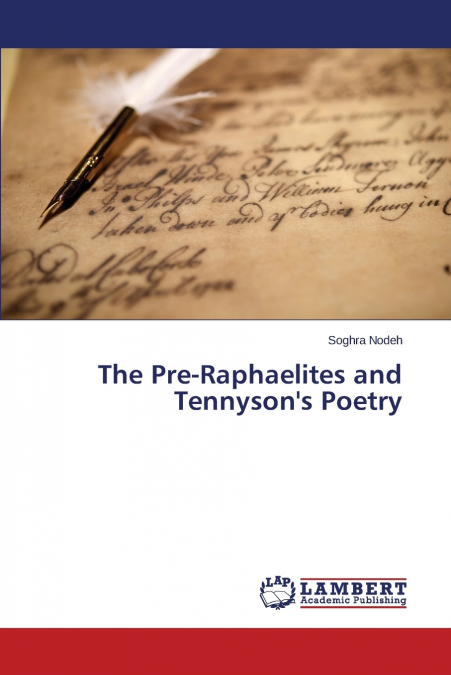 The Pre-Raphaelites and Tennyson’s Poetry