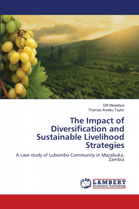 The Impact of Diversification and Sustainable Livelihood Strategies