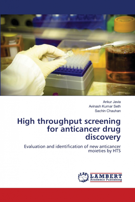High throughput screening for anticancer drug discovery