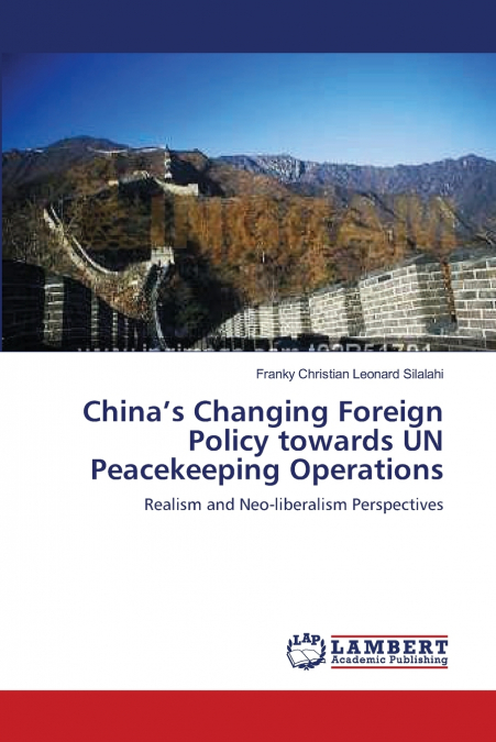 China’s Changing Foreign Policy towards UN Peacekeeping Operations