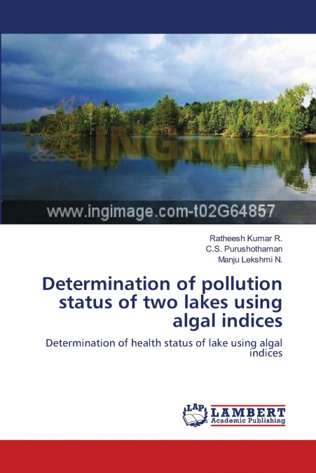 Determination of pollution status of two lakes using algal indices