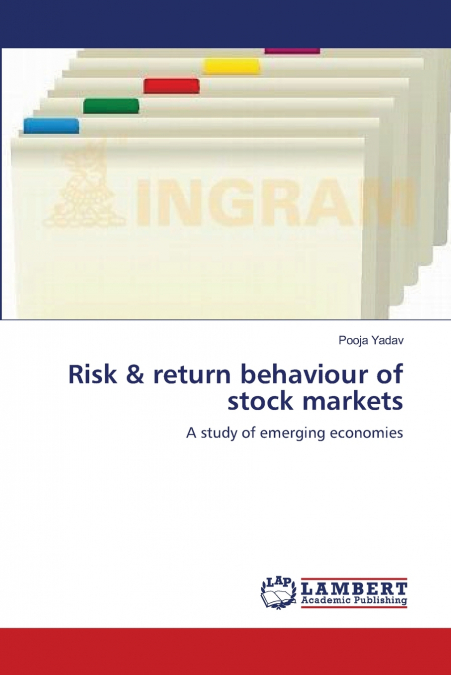 Risk & return behaviour of stock markets