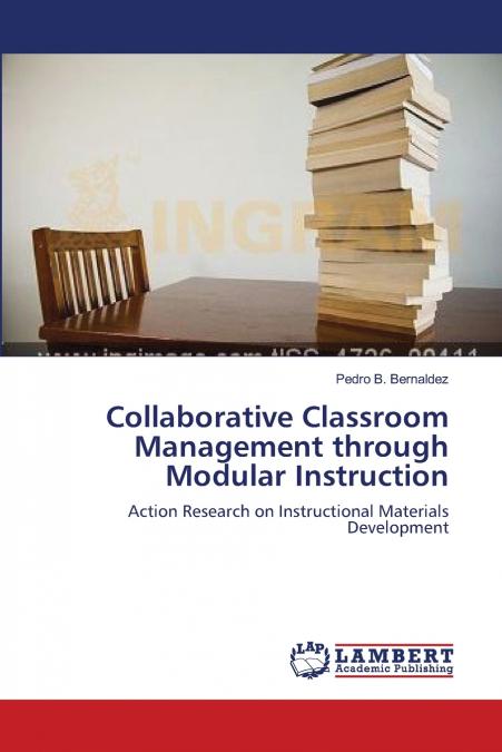 Collaborative Classroom Management through Modular Instruction