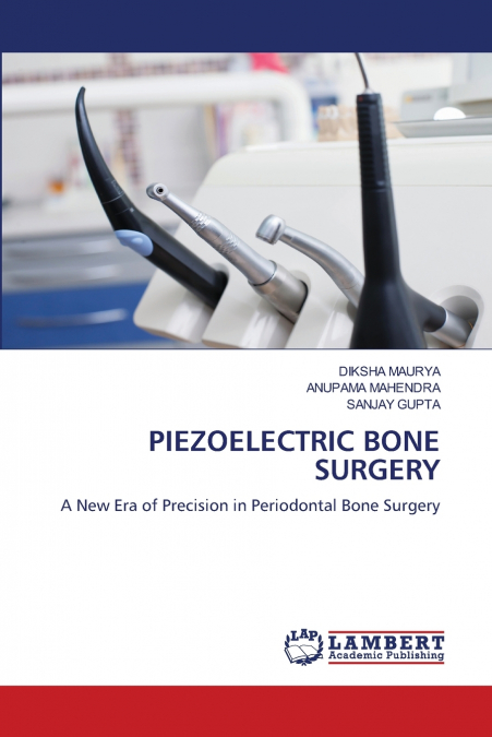 PIEZOELECTRIC BONE SURGERY