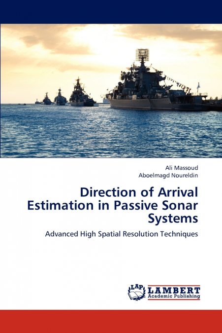 Direction of Arrival Estimation in Passive Sonar Systems