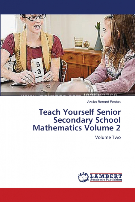 Teach Yourself Senior Secondary School Mathematics Volume 2