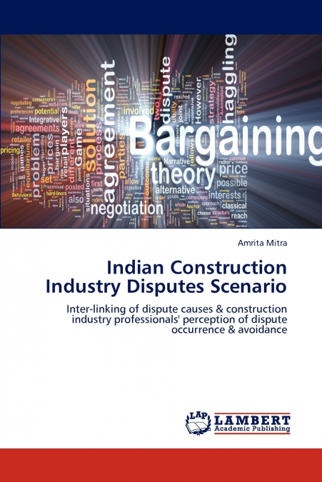 Indian Construction Industry Disputes Scenario