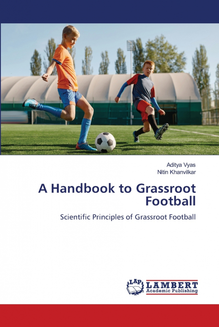 A Handbook to Grassroot Football