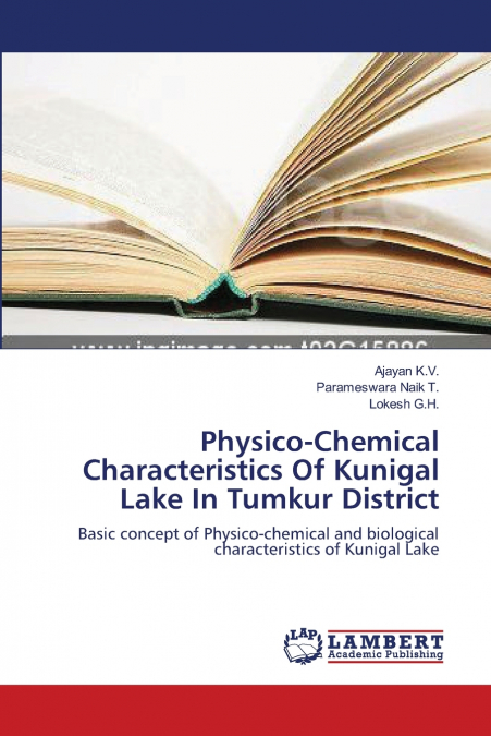 Physico-Chemical Characteristics Of Kunigal Lake In Tumkur District