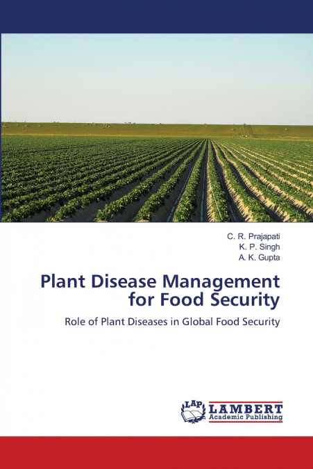 Plant Disease Management for Food Security