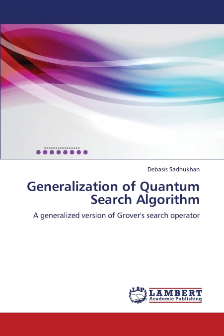 Generalization of Quantum Search Algorithm