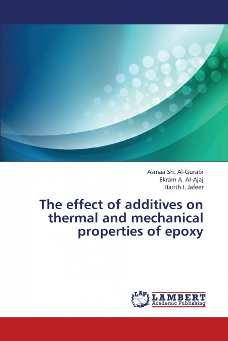 The Effect of Additives on Thermal and Mechanical Properties of Epoxy