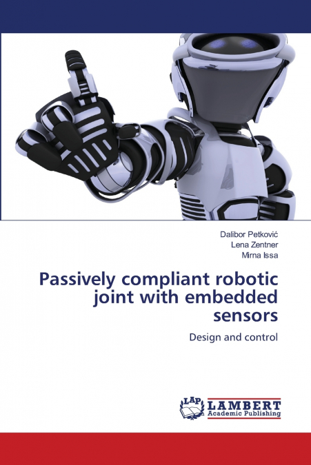 Passively compliant robotic joint with embedded sensors