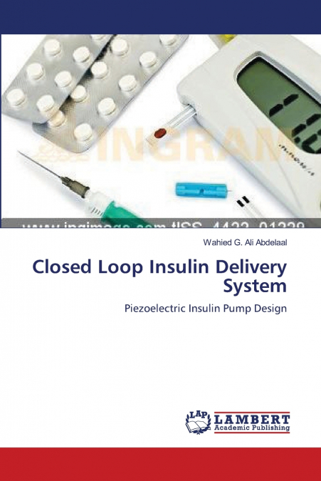 Closed Loop Insulin Delivery System