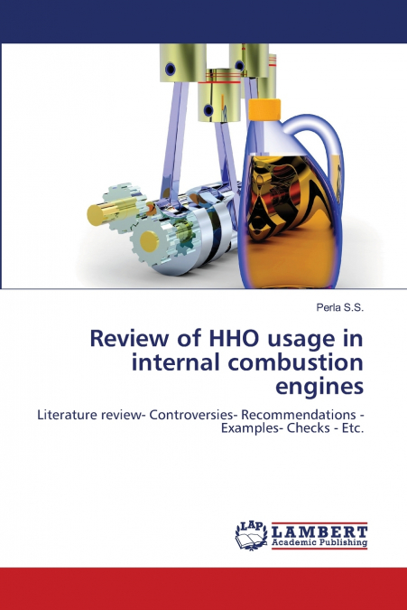 Review of HHO usage in internal combustion engines