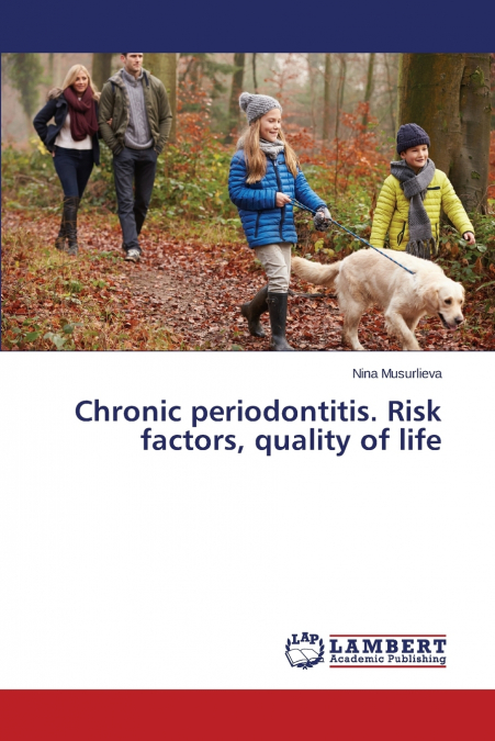 Chronic periodontitis. Risk factors, quality of life