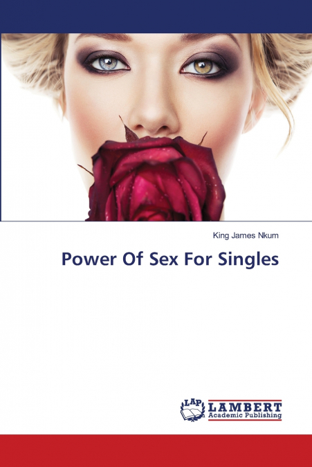 Power Of Sex For Singles