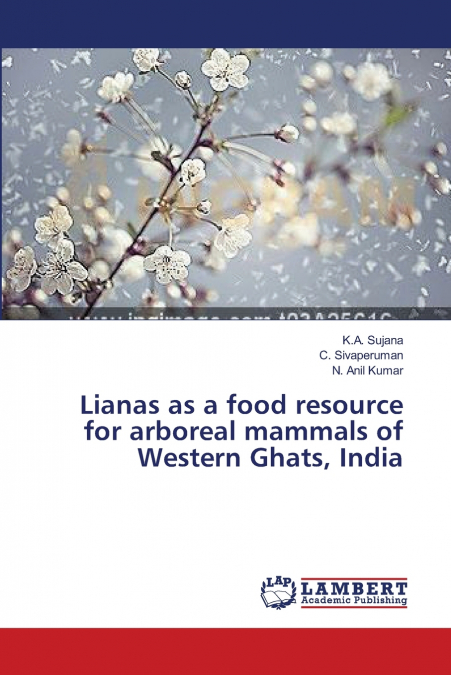 Lianas as a food resource for arboreal mammals of Western Ghats, India
