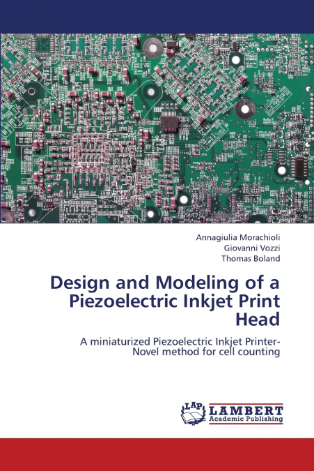 Design and Modeling of a Piezoelectric Inkjet Print Head