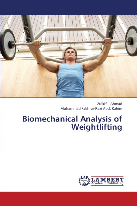 Biomechanical Analysis of Weightlifting