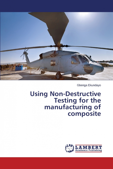 Using Non-Destructive Testing for the manufacturing of composite