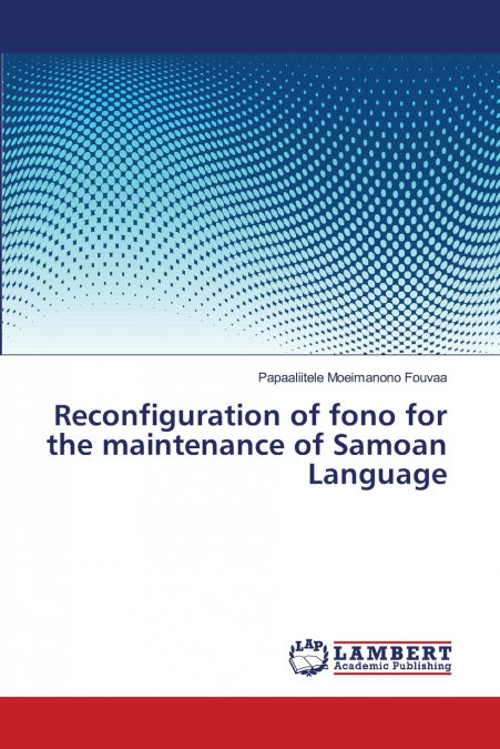 Reconfiguration of fono for the maintenance of Samoan Language