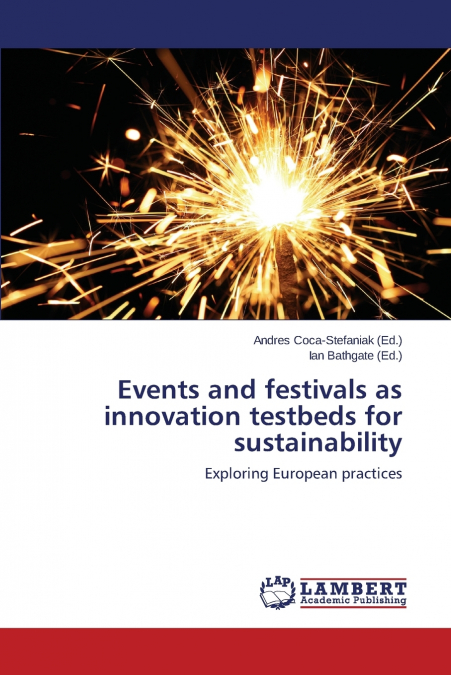 Events and Festivals as Innovation Testbeds for Sustainability
